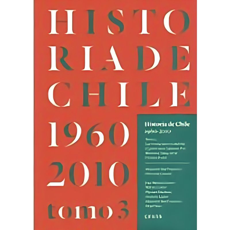 TOP10BOOKS - LIBRO HISTORIA DE CHILE 1960- 2010 TOMO 3 - TAPA DURA / A. SAN FRANCISCO / CEUS