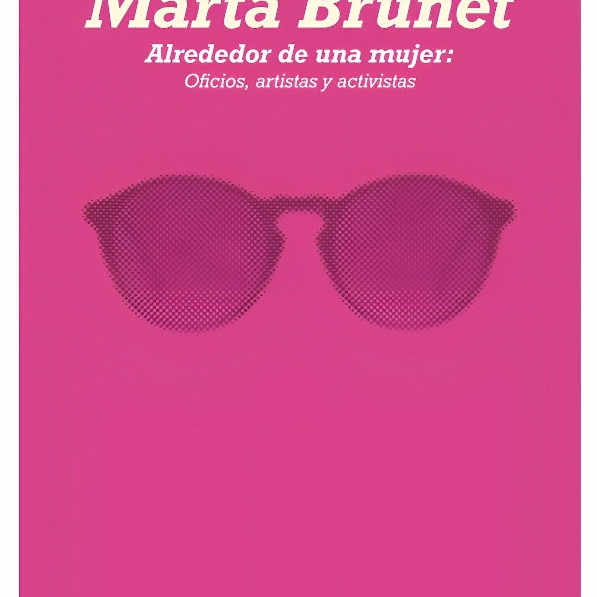 TOP10BOOKS - LIBRO Alrededor De Una Mujer - Alrededor De Una Mujer