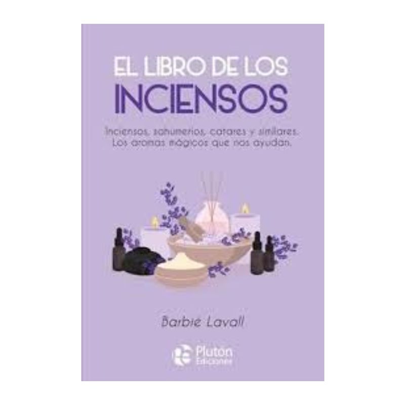 PLUTON EDICIONES - El libro de los inciensos
