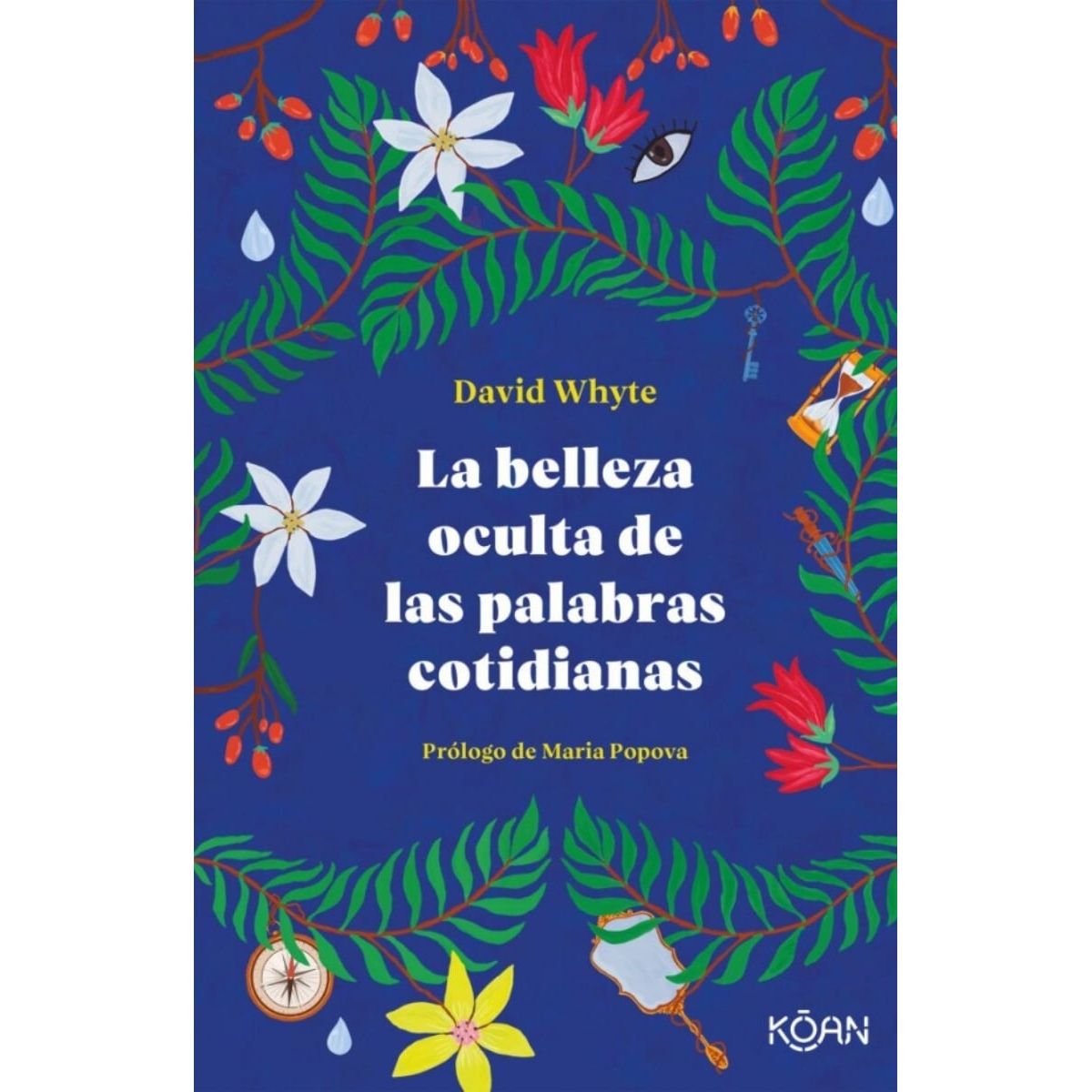 TOP10BOOKS - LIBRO La Belleza Oculta De Las Palabras Cotidianas