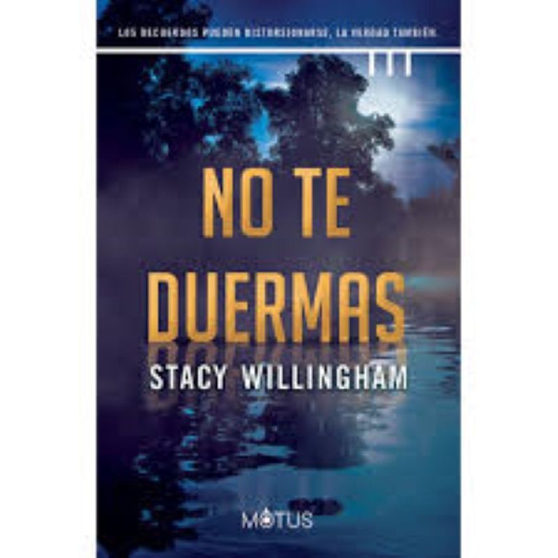 MOTUS - No te duermas - Stacy Willingham