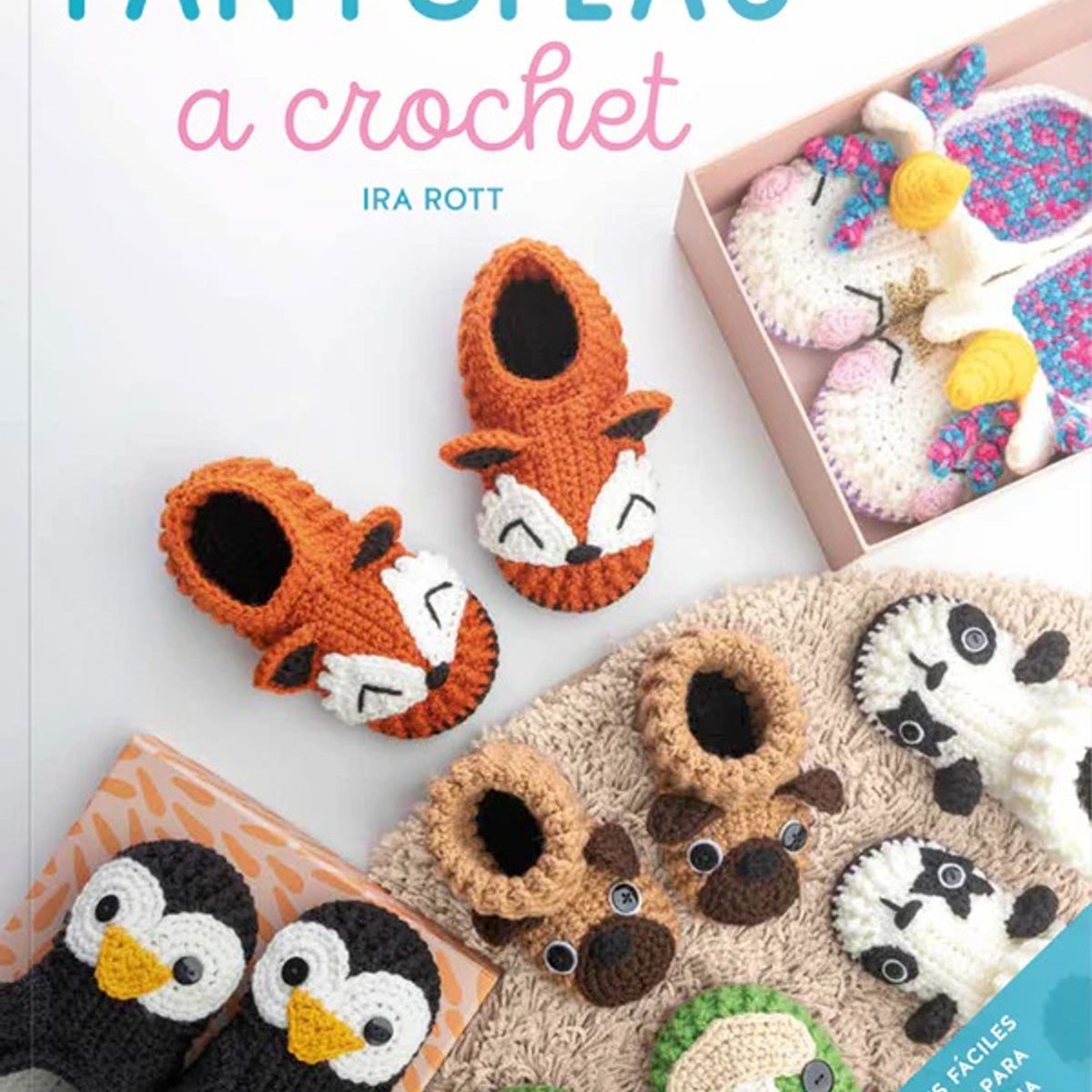 EDITORIAL CONTRAPUNTO - Pantuflas a crochet. Pantuflas de animales