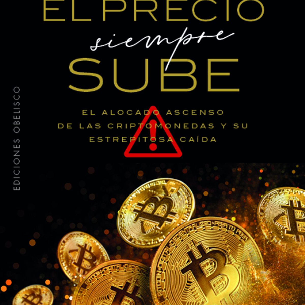 EDICIONES OBELISCO - El precio siempre sube