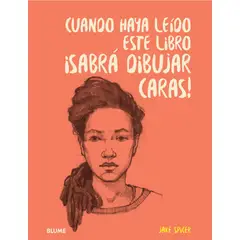 BLUME - CUANDO HAYA LEIDO ESTE LIBRO ¡sabrá dibujar caras!