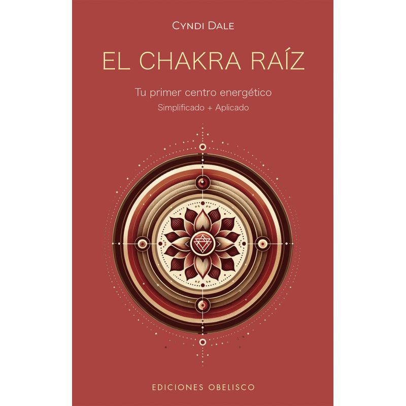 EDICIONES OBELISCO - Libro EL CHAKRA RAIZ