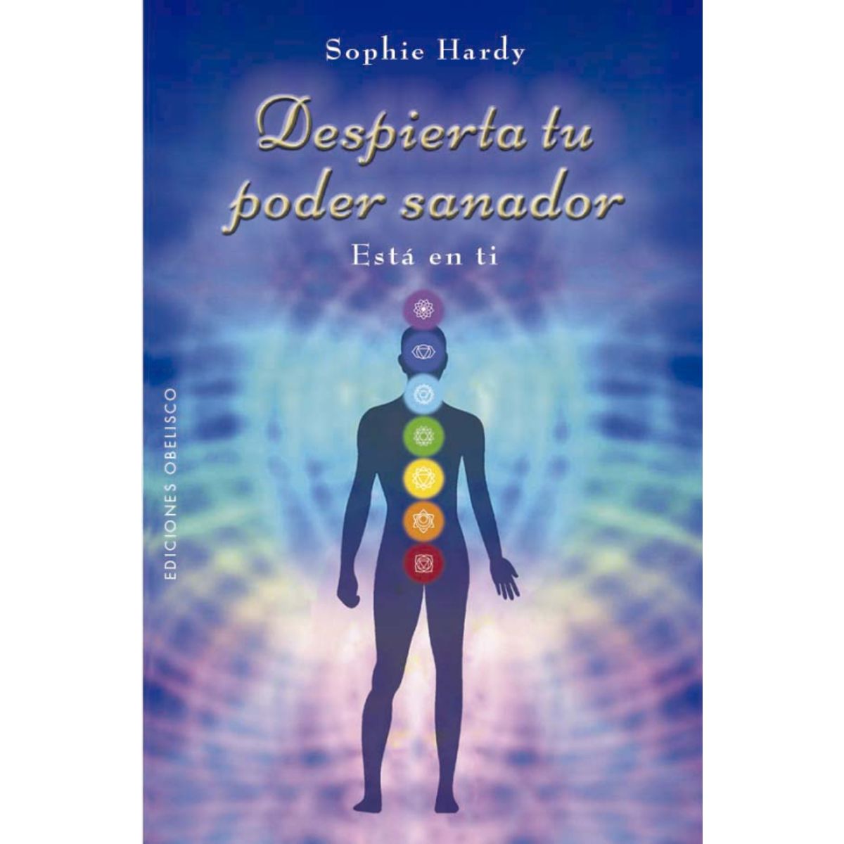 EDICIONES OBELISCO - Despierta tu poder sanador