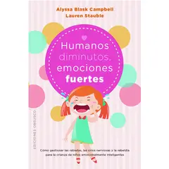 EDICIONES OBELISCO - Humanos diminutos, emociones fuertes