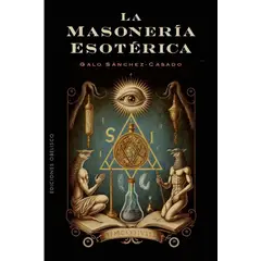EDICIONES OBELISCO - Libro LA MASONERIA ESOTERICA