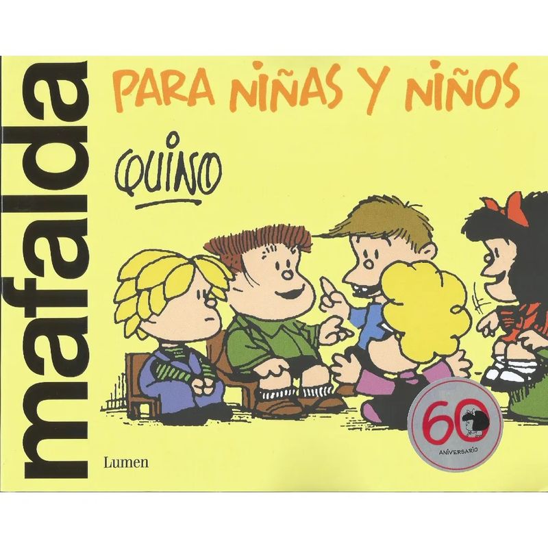 LUMEN INFANTIL - Libro Mafalda Para Niñas y Niños - Quino