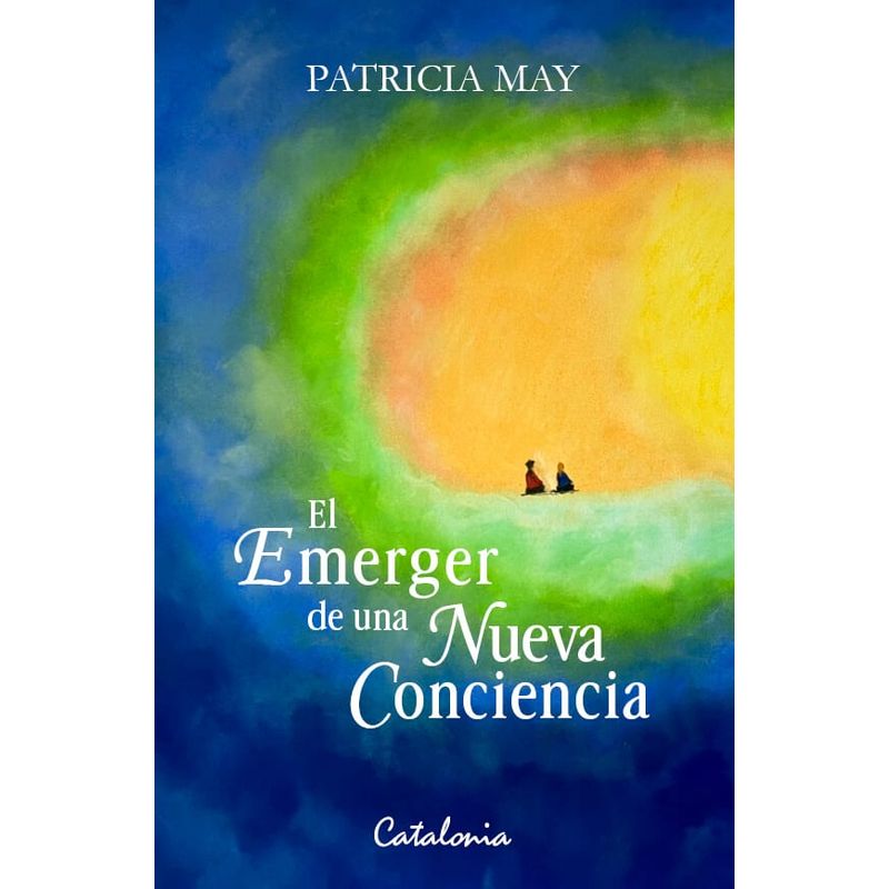 EDITORIAL CATALONIA - El Emerger de una Nueva Conciencia