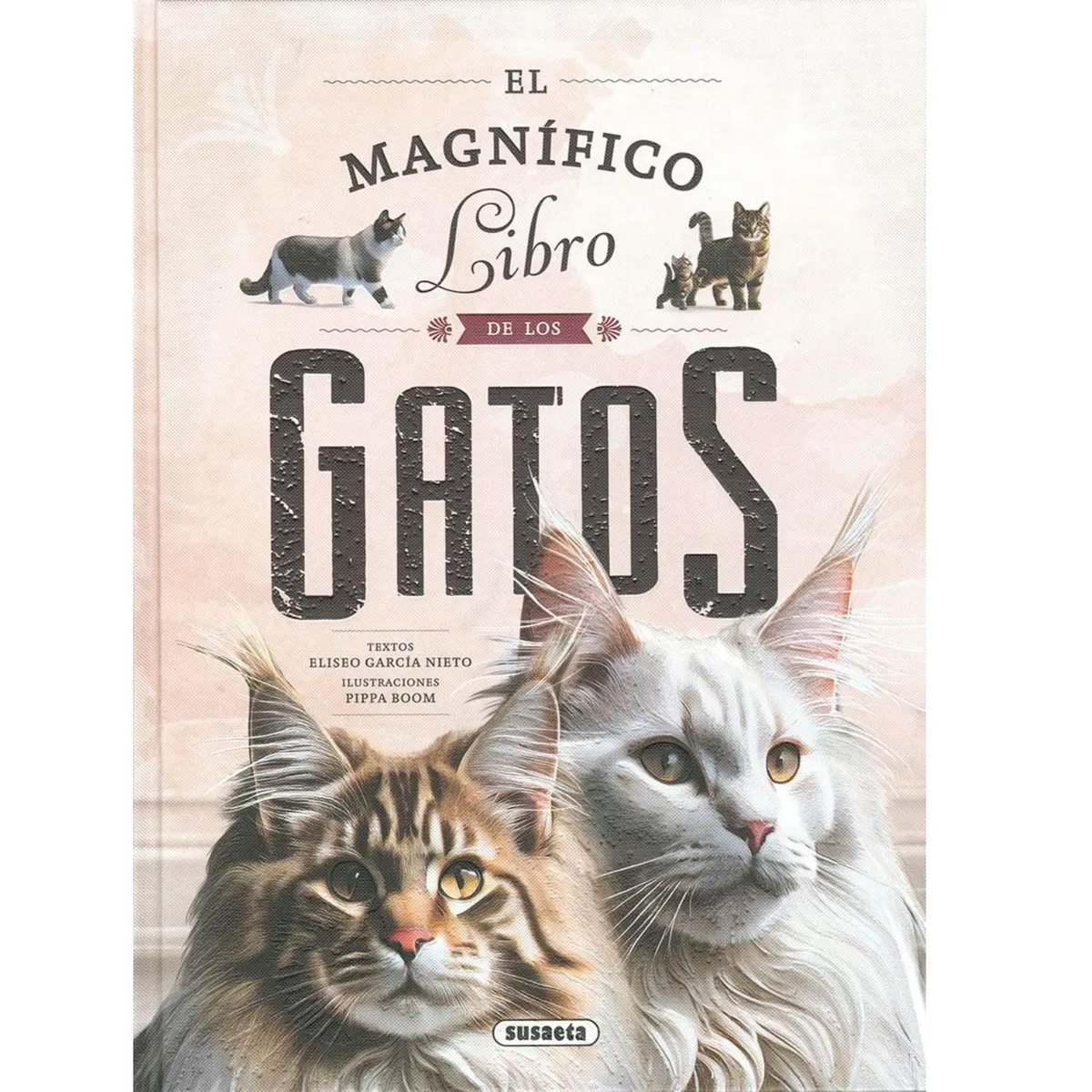SUSAETA - El magnífico libro de los gatos