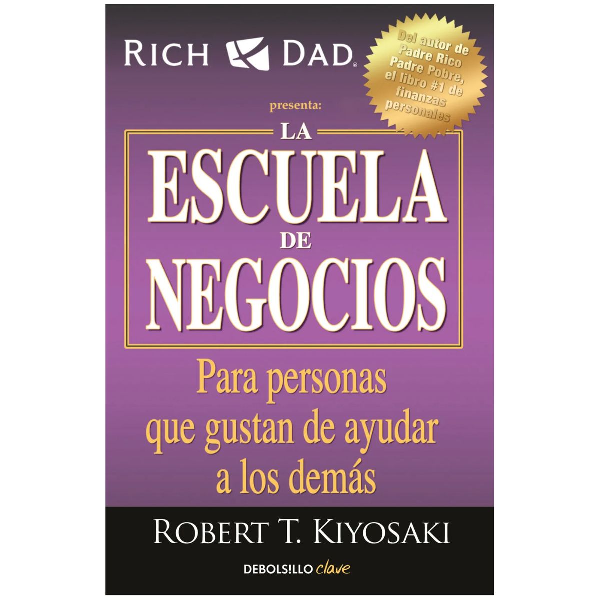 DEBOLSILLO - La Escuela De Negocios