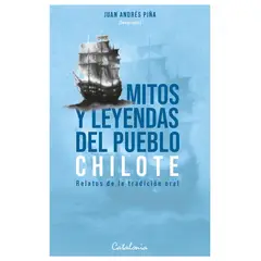 CATALONIA - Mitos y leyendas del pueblo chilote - Juan Andrés Piña