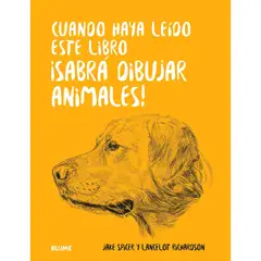 BLUME - CUANDO HAYA LEIDO ESTE LIBRO ¡sabrá dibujar animales!