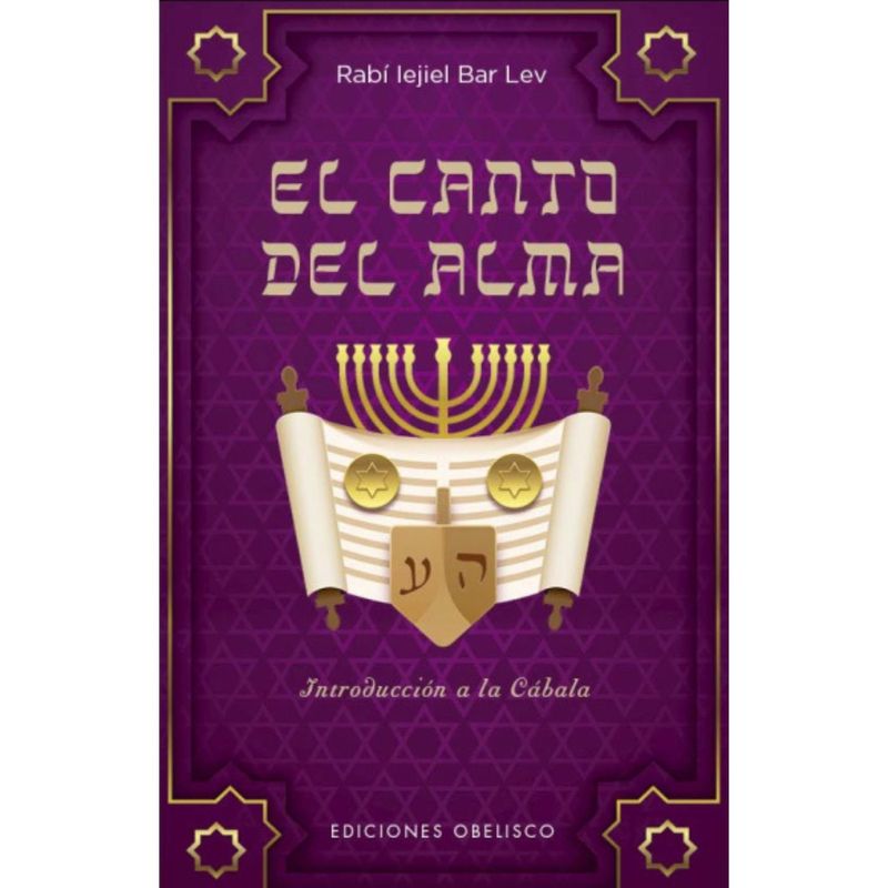 EDICIONES OBELISCO - El canto del alma - Rabino Iejiel Bar Lev
