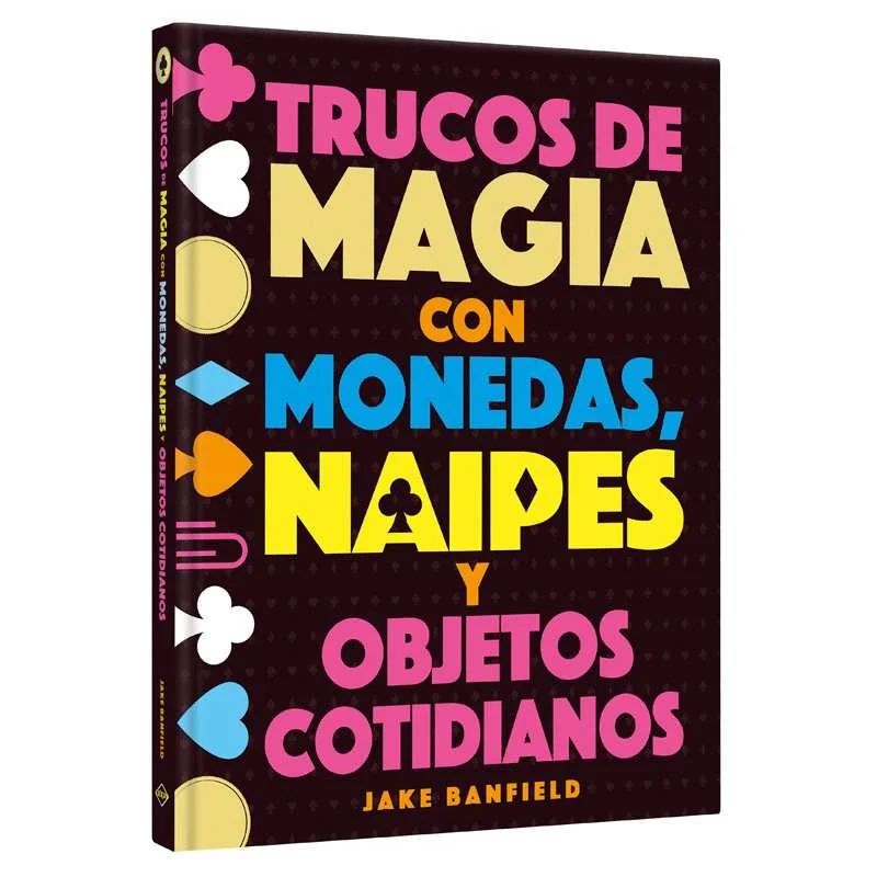 LEXUS - Libro Trucos De Magia Con Monedas Naipes y Objetos Cotidianos