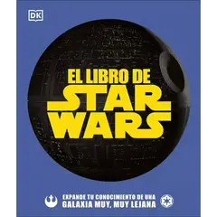 Dk - El Libro de Star Wars - DORLING KINDERSLEY