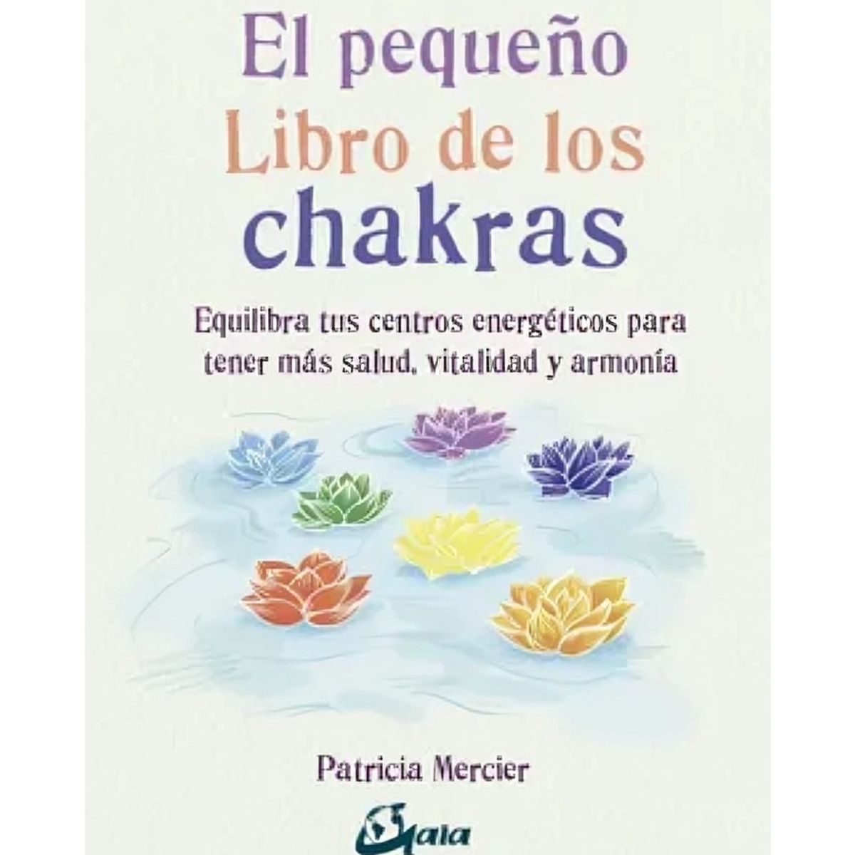 TOP10BOOKS - LIBRO El Pequeno Libro De Los Chakras - El Pequeno Libro De Los Chakras