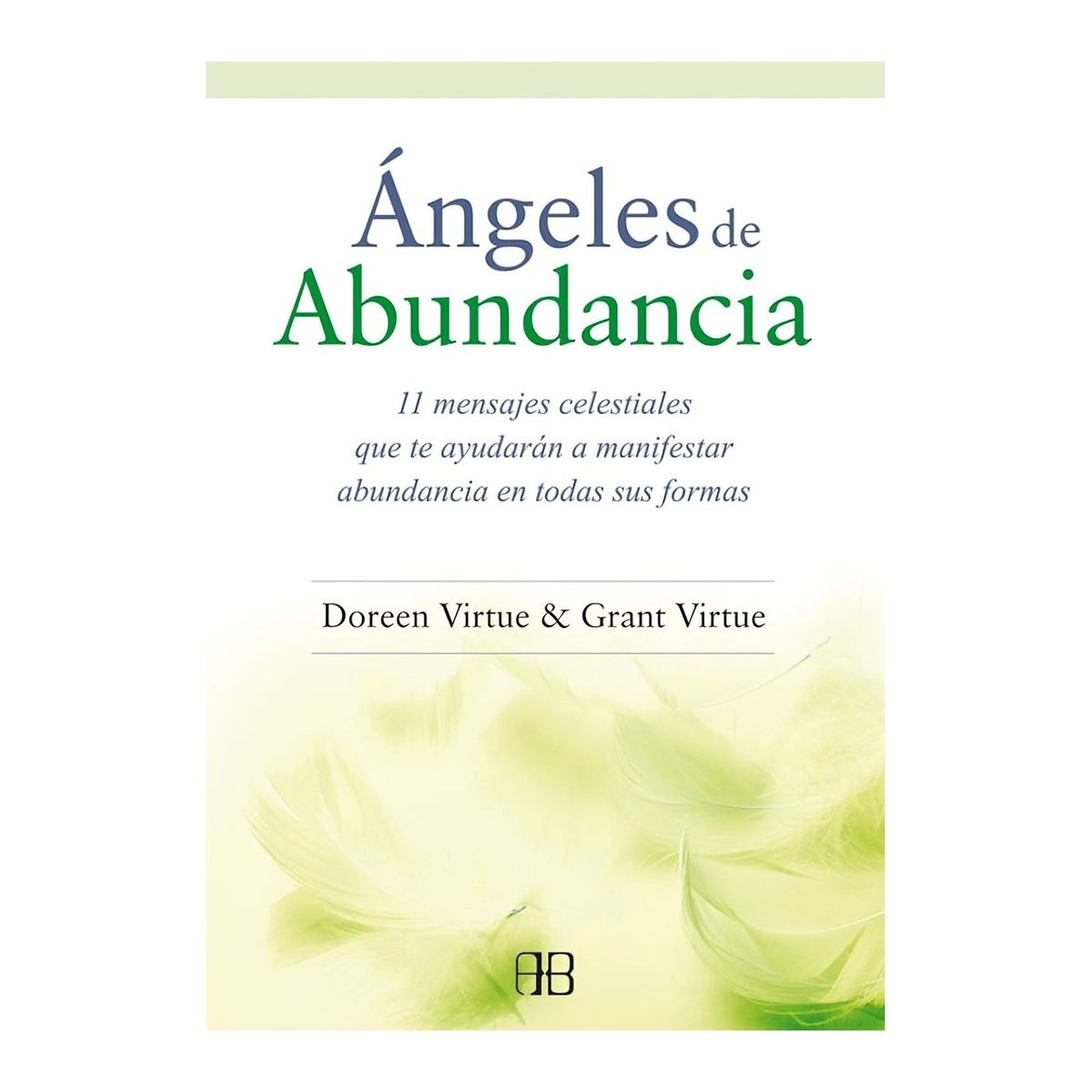 TOP10BOOKS - LIBRO Angeles De Abundancia - Angeles De Abundancia