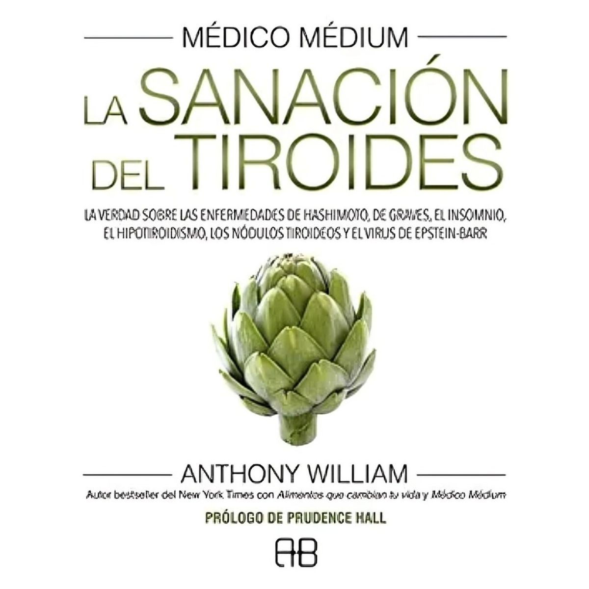 TOP10BOOKS - LIBRO Medico Medium Sanacion De La Tiroides