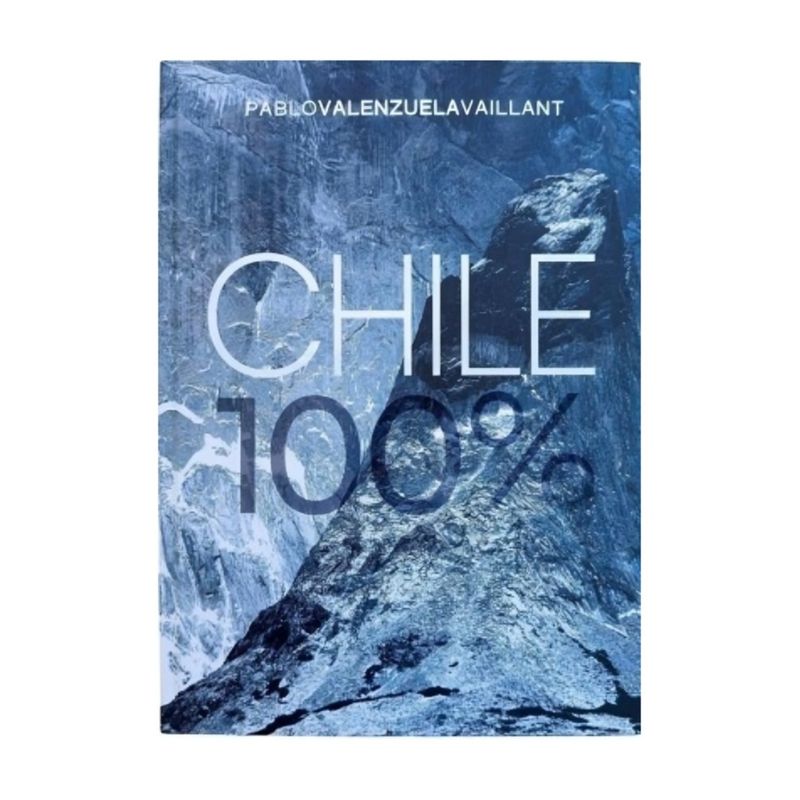 TOP10BOOKS - LIBRO CHILE 100% / PABLO VALENZUELA VAILLANT / VALENZUELA Y CORTES