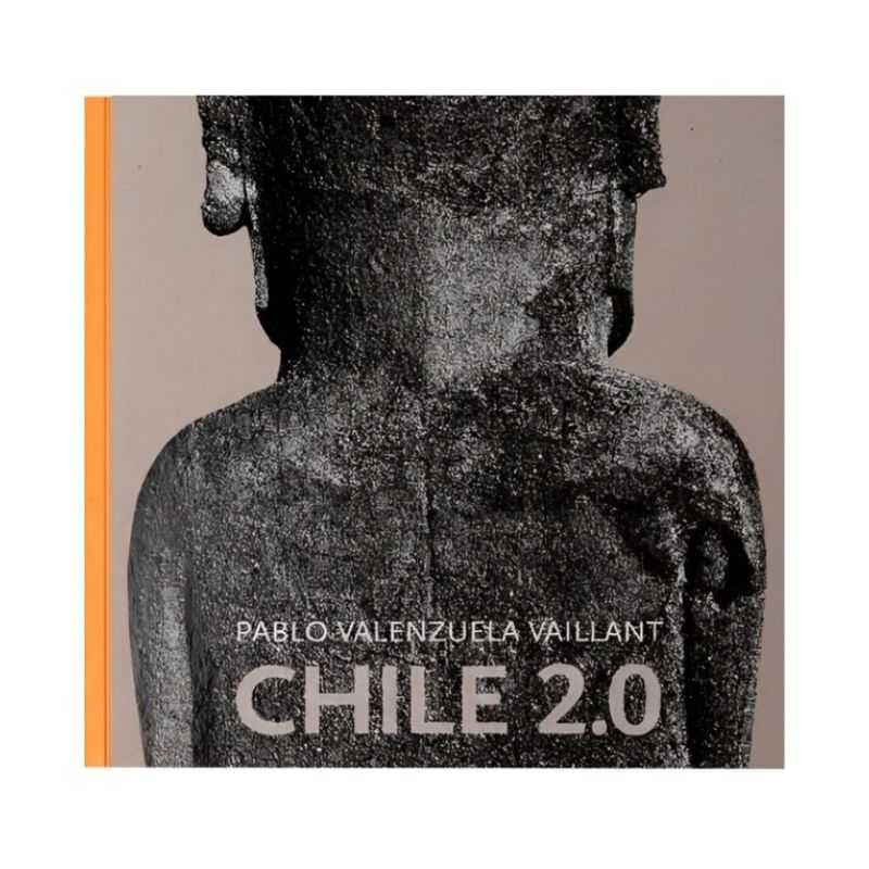 TOP10BOOKS - LIBRO CHILE 2.0 / PABLO VALENZUELA VAILLANT / VALENZUELA Y CORTES