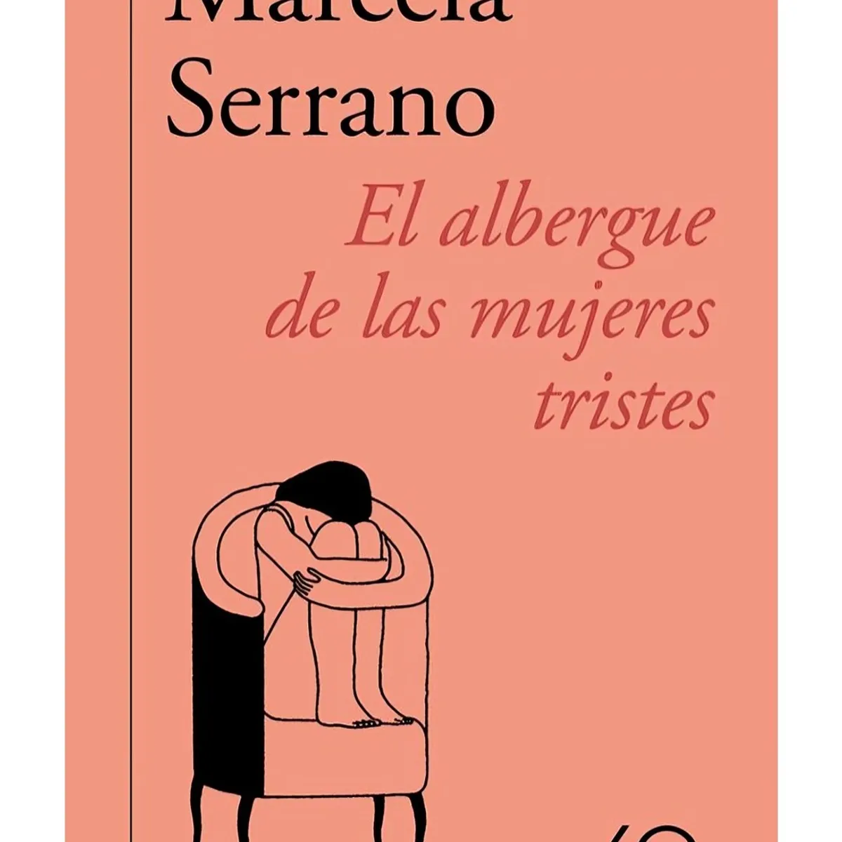 TOP10BOOKS - LIBRO El Albergue De Las Mujeres Tristes - El Albergue De Las Mujeres Tristes