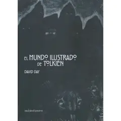 MINOTAURO EDICIONES - El Mundo Ilustrado De Tolkien - David Day