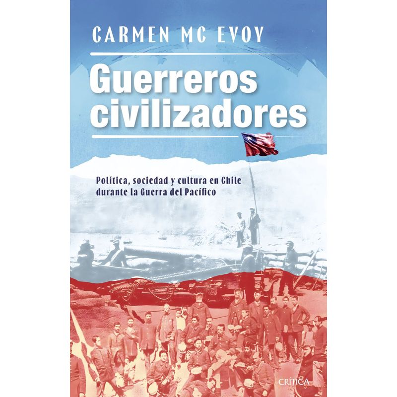 CRITICA - Libro Guerreros civilizadores - Carmen Mc Evoy