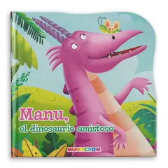 MUNDICROM - MANU, EL DINOSAURIO AMISTOSO... MIS PRIMEROS ANIMALES