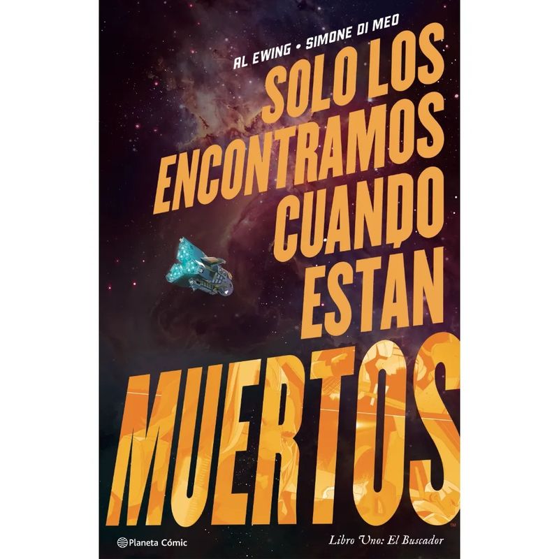 PLANETA COMIC - Solo los encontramos cuando están muertos nº 01 - Al Ewing-Simone Di Meo