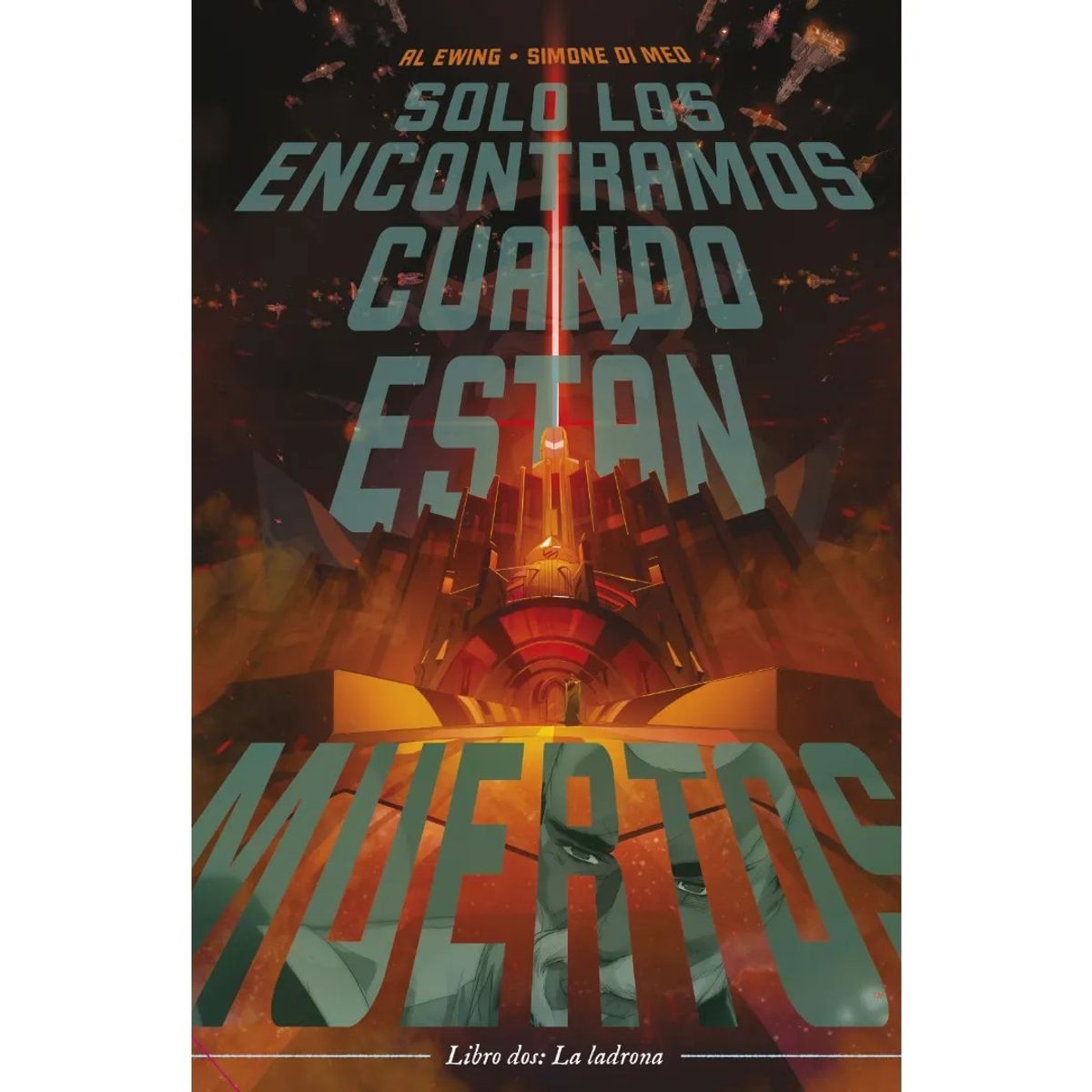 PLANETA COMIC - Solo los encontramos cuando están muertos nº 02 - Al Ewing-Simone Di Meo