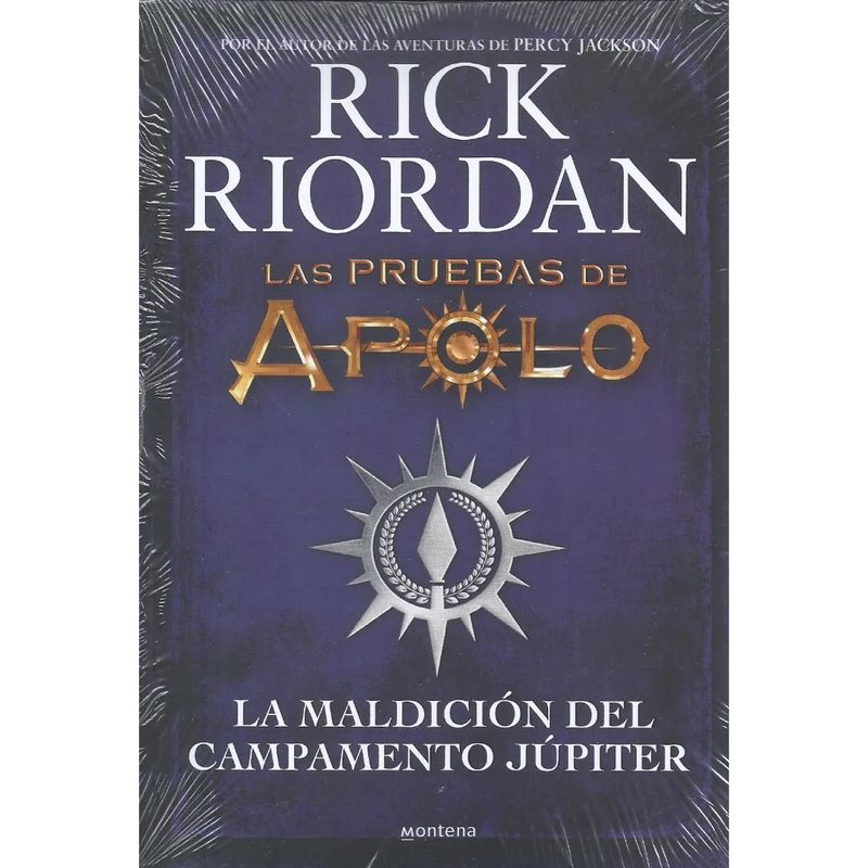 MONTENA - Las Pruebas De Apolo La Maldición Campamento Júpiter Riordan