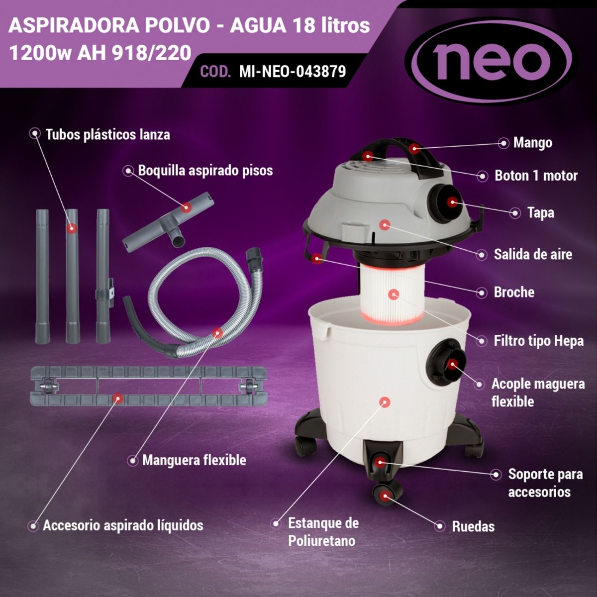 NEO - ASPIRADORA POLVO - AGUA 18LTS 1200W AH 918220 NEO