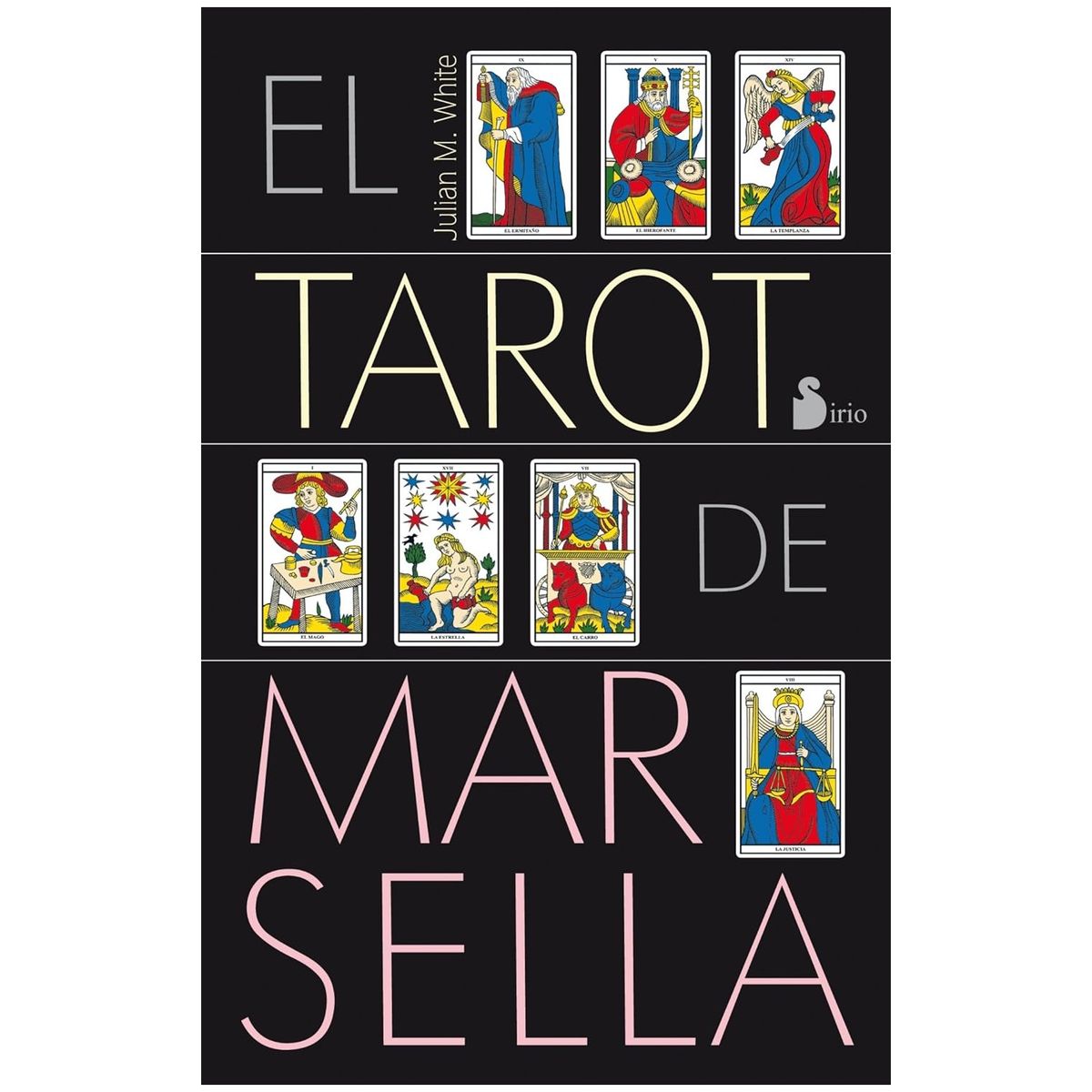 HITWAY MUSIC - EL TAROT DE MARSELLA ESTUCHE TAPA BLANDA - JULIAN M WHITE - LIBRO