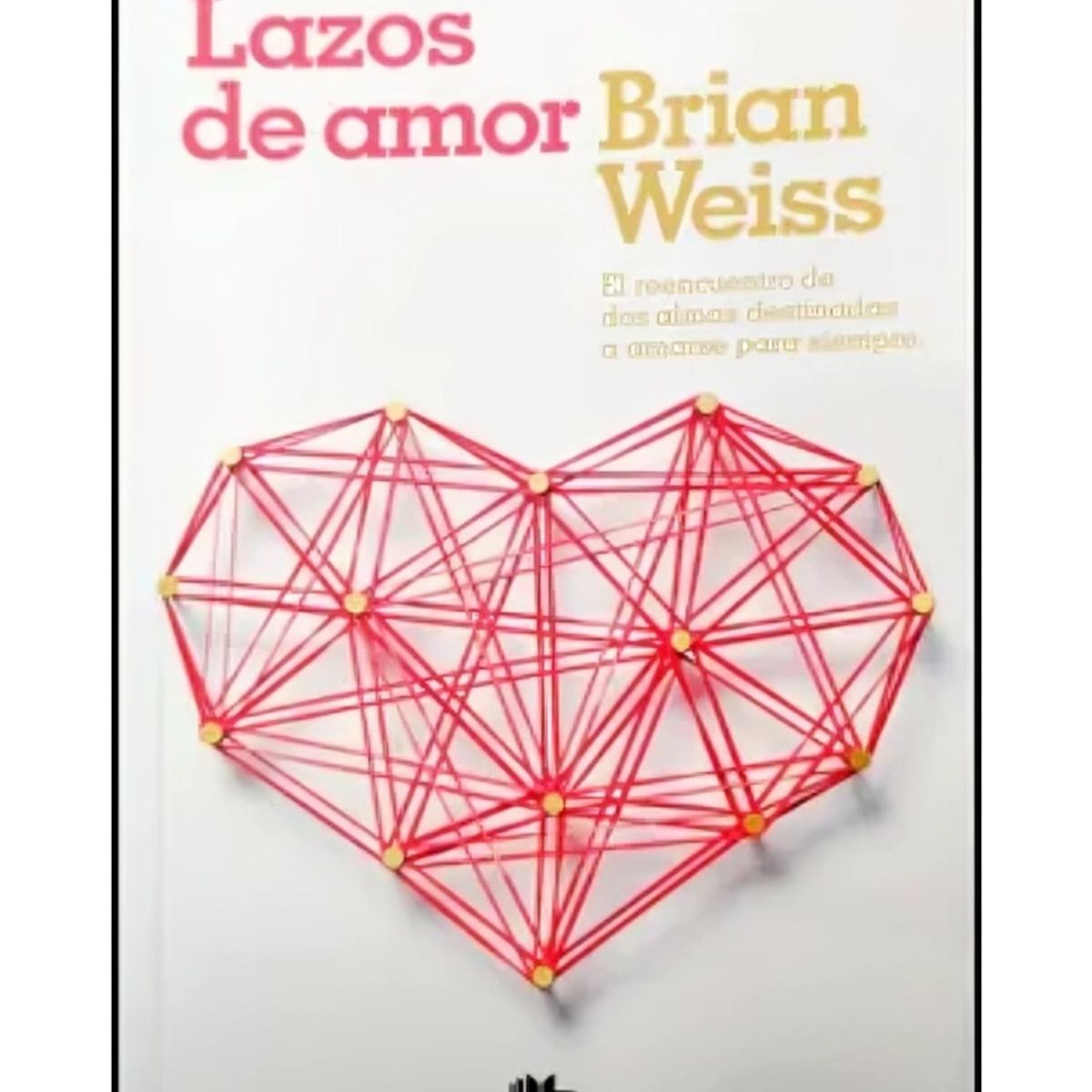TOP10BOOKS - LIBRO Lazos De Amor - Lazos De Amor