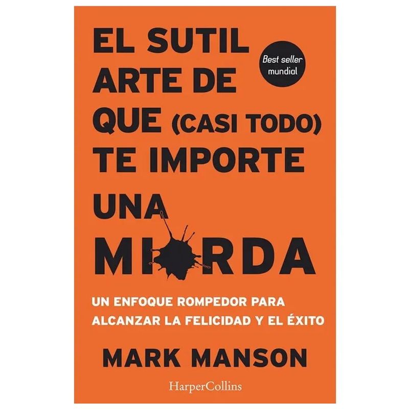 HITWAY MUSIC - EL SUTIL ARTE DE QUE CASI TODO TE IMPORTE UNA M - MARK MANSON - LIBRO