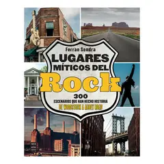 TOP10BOOKS - LIBRO Lugares Míticos Del Rock - Lugares Míticos Del Rock