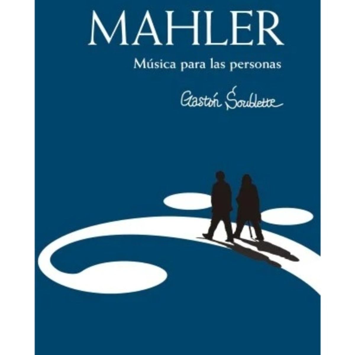 TOP10BOOKS - LIBRO Mahler. Música Para Las Personas - Mahler. Música Para Las Personas