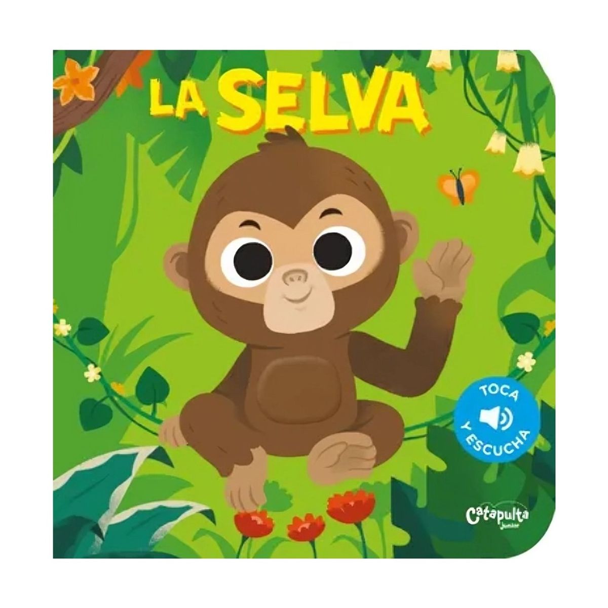 TOP10BOOKS - LIBRO Toca Y Escucha - La Selva - Toca Y Escucha - La Selva