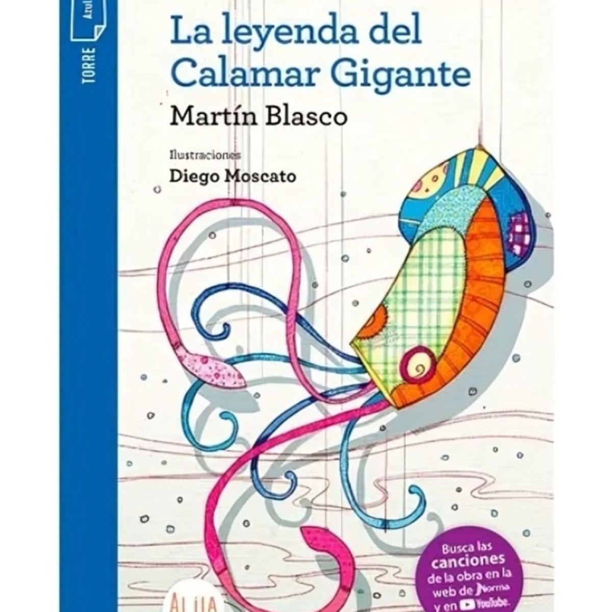 TOP10BOOKS - LIBRO La Leyenda Del Calamar Gigante - La Leyenda Del Calamar Gigante