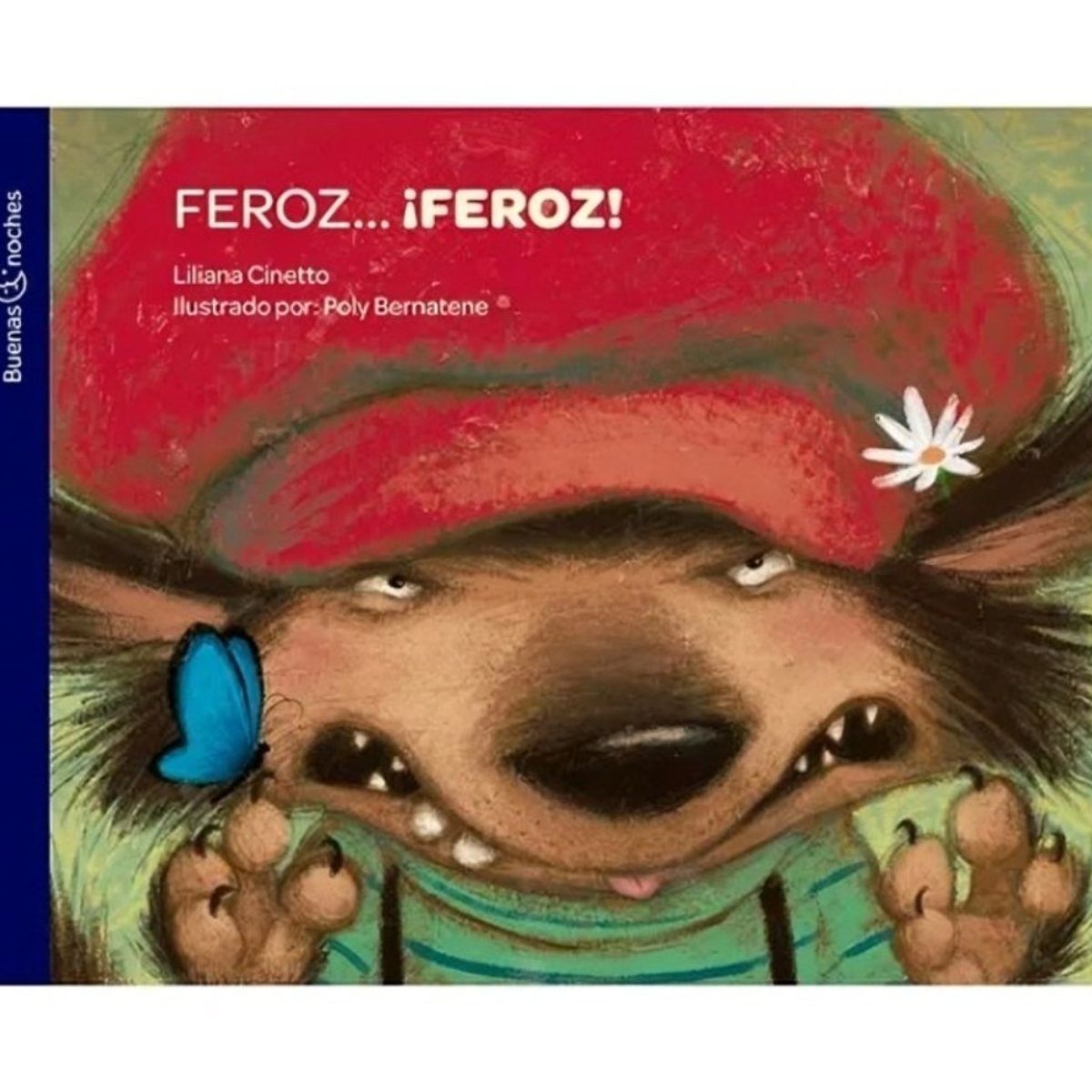 TOP10BOOKS - LIBRO Feroz… ¡feroz! - Santillana