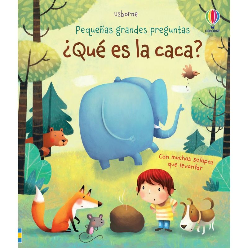 USBORNE - Libro PEQUEÑAS GRANDES PREGUNTAS - ¿QUÉ ES LA CACA?
