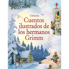 USBORNE - Cuentos ilustrados de los hermanos Grimm