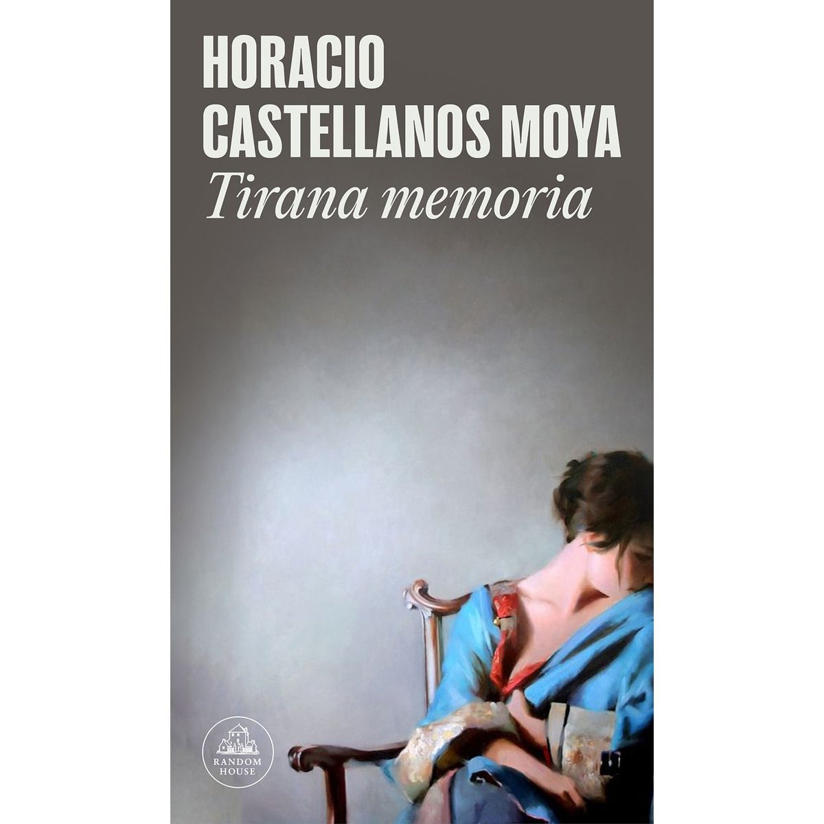 PENGUIN RANDOM HOUSE - Libro Tirana Memoria