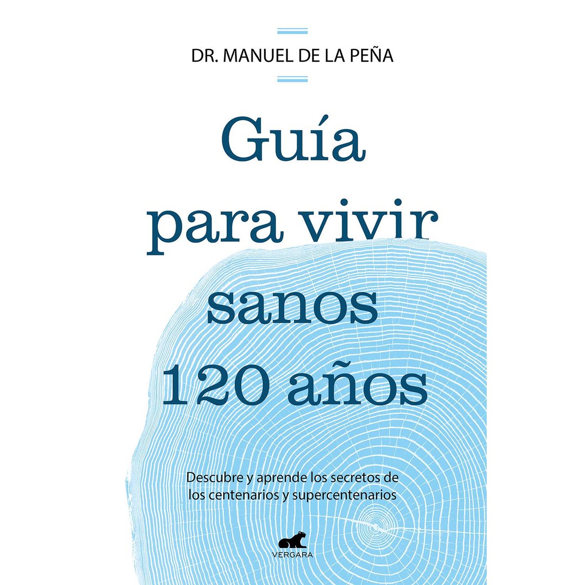 PENGUIN RANDOM HOUSE - Libro Guía Para Vivir Sanos 120 Años