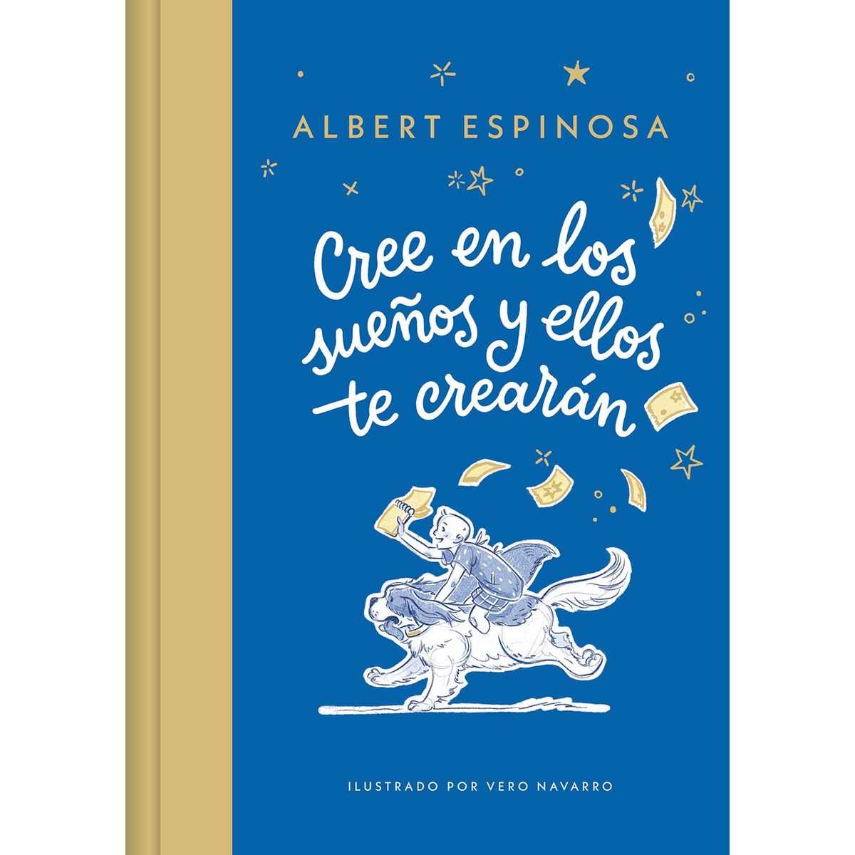 PENGUIN RANDOM HOUSE - Libro Cree En Los Sueños Y Ellos Te Crearán