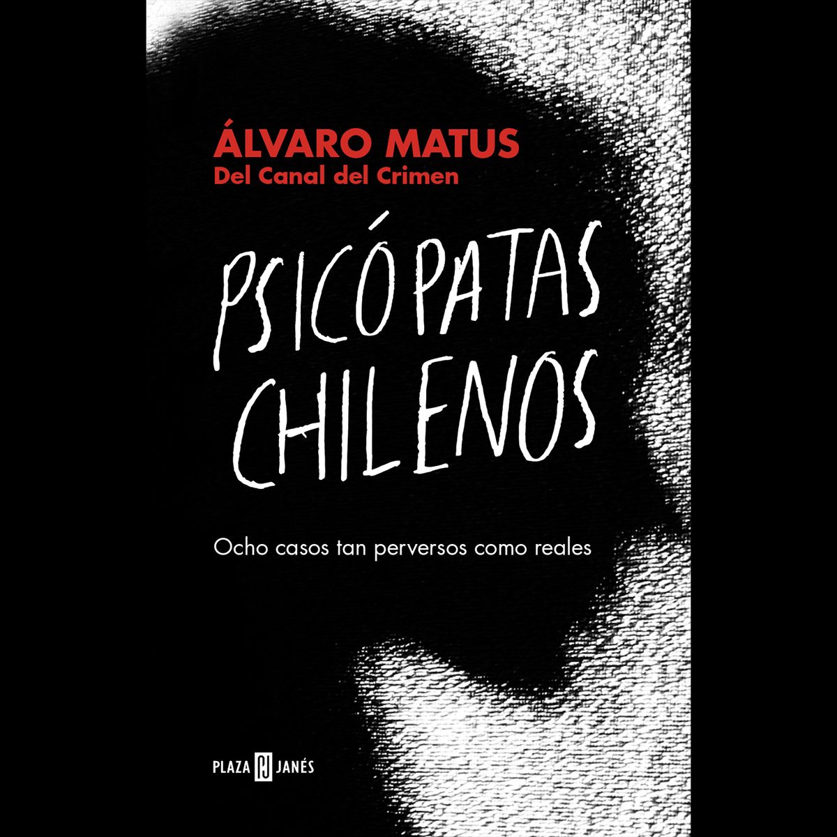 PENGUIN RANDOM HOUSE - Libro Psicópatas Chilenos