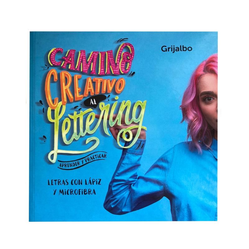 GRIJALBO - Camino Creativo al Lettering - Letras con lápiz y microfibra