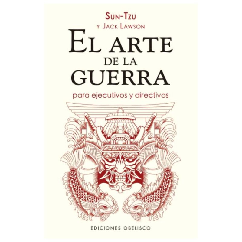 EDICIONES OBELISCO - Libro EL ARTE DE LA GUE.RRA PARA EJECUTIVOS Y DIRECTIVOS